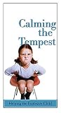 Review Paraclete Press  / Calming the Tempest : Helping the Explosive Child