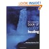 The Complete Book of Water Healing