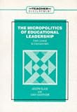 Micropolitics of Education Leadership Pb (Teacher Development Series)
