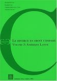 Revue Droz  / Le divorce en droit comparé : Volume 3, Amérique Latine