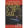 Dancing in the Dark