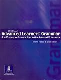 Advanced Learner's Grammar: a Self-study Reference and Practice Book with Answers (Longman Learners Grammar)