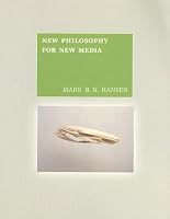 New Philosophy for New Media