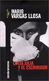 La Tia Julia Y El Escribidor/aunt Julia And the Scriptwritter