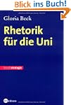 Rhetorik f�r die Uni: Berufsstrategie