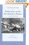 Reflections on the Revolution in France: A Critical Edition