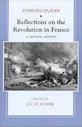 Reflections on the Revolution in France: A Critical Edition