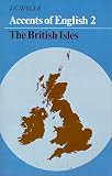 Accents of English 2 : The British Isles