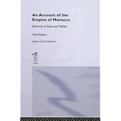 An Account of the Empire of Morocco and the Districts of Suse and Tafilelt (Library of African Study)