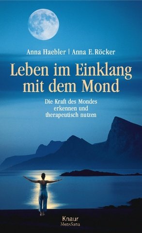 City Travel Guides Discounted  Used : Leben im Einklang mit dem Mond. Die Kraft des Mondes erkennen und therapeutisch nutzen