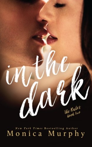 In The Dark (The Rules) (Volume 2)