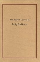 The Master Letters of Emily Dickinson