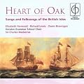 Hearts of Oak: Songs of the British Isles