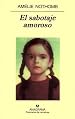 El Sabotaje Amoroso (Spanish Edition)