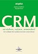 CRM verstehen, nutzen, anwenden!