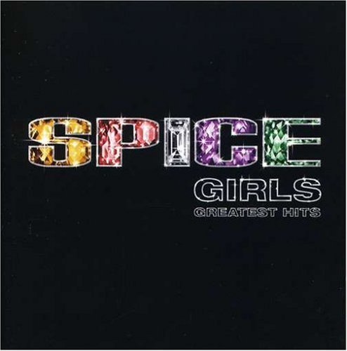 The Spice Girls - Greatest Hits - Zortam Music