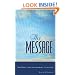 The Message: The Bible in Contemporary Language