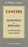 Revue Editeur Guy Tredaniel  / Cancers : 30 questions et réponses en