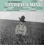 The Walkabouts -  Satisfied Mind