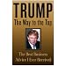Trump: The Way to the Top: The Best Business Advice I Ever Received