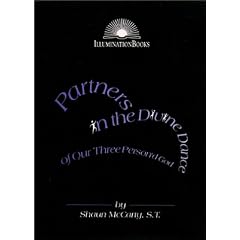 Partners in the Divine Dance of Our Three Person'd God (Illumination Books)