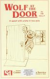 Wolf at the door : a spoof with a bite in two acts
