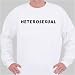 Heterosexual Sweatshirt