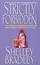 Strictly Forbidden (Zebra Historical Romance)