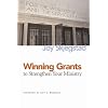 Winning Grants to Strengthen Your Ministry