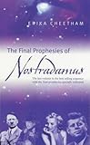 The final prophecies of Nostradamus