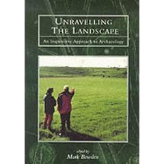 Unravelling the Landscape: Inquisitive Approach to Archaeology