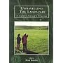 Unravelling the Landscape: Inquisitive Approach to Archaeology