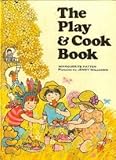 The play & cook book