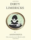 Dirty Limericks (Oneworld Classics Gift Editions)