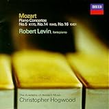 Mozart - Piano Concertos No. 5, 14, 16 / R. Levin, AAM, Hogwood