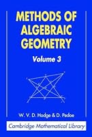 Methods of Algebraic Geometry, Vol. 3 (Cambridge Mathematical Library)