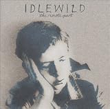 Idlewild -  The Remote Part