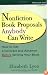 Nonfiction Book Proposals Anybody can Write (Revised and Updated)