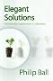 Elegant Solutions: Ten Beautiful Experiments in Chemistry