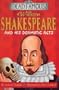 William Shakespeare and His Dramatic Acts (Dead Famous)