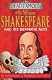William Shakespeare and His Dramatic Acts (Dead Famous)