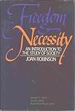 Freedom and necessity : an introduction to the study of society