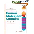 Click here to buy An Introduction to Human Molecular Genetics: Mechanisms of Inherited Diseases by  Jack J. Pasternak.