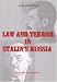 Law And Terror In Stalin's Russia