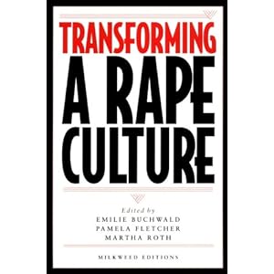 Transforming a Rape Culture