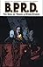 Books : Mike Mignola's B.P.R.D.