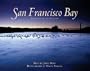 San Francisco Bay: Portrait of an Estuary