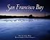 San Francisco Bay: Portrait of an Estuary