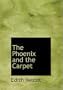 The Phoenix and the Carpet (Large Print Edition)