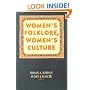 Women's Folklore, Women's Culture (Publications of the American Folklore Society)